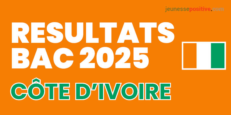 Résultats BAC 2025 en Côte d Résultats BAC 2025 en Côte d